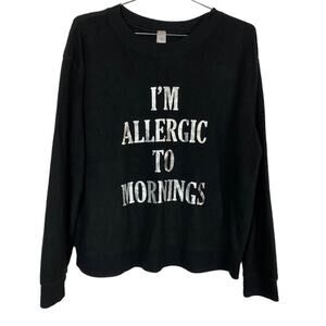 No Boundaries Long Sleeve Funny Allergic Mornings Pullover Top Jrs XL 15-17 Blk